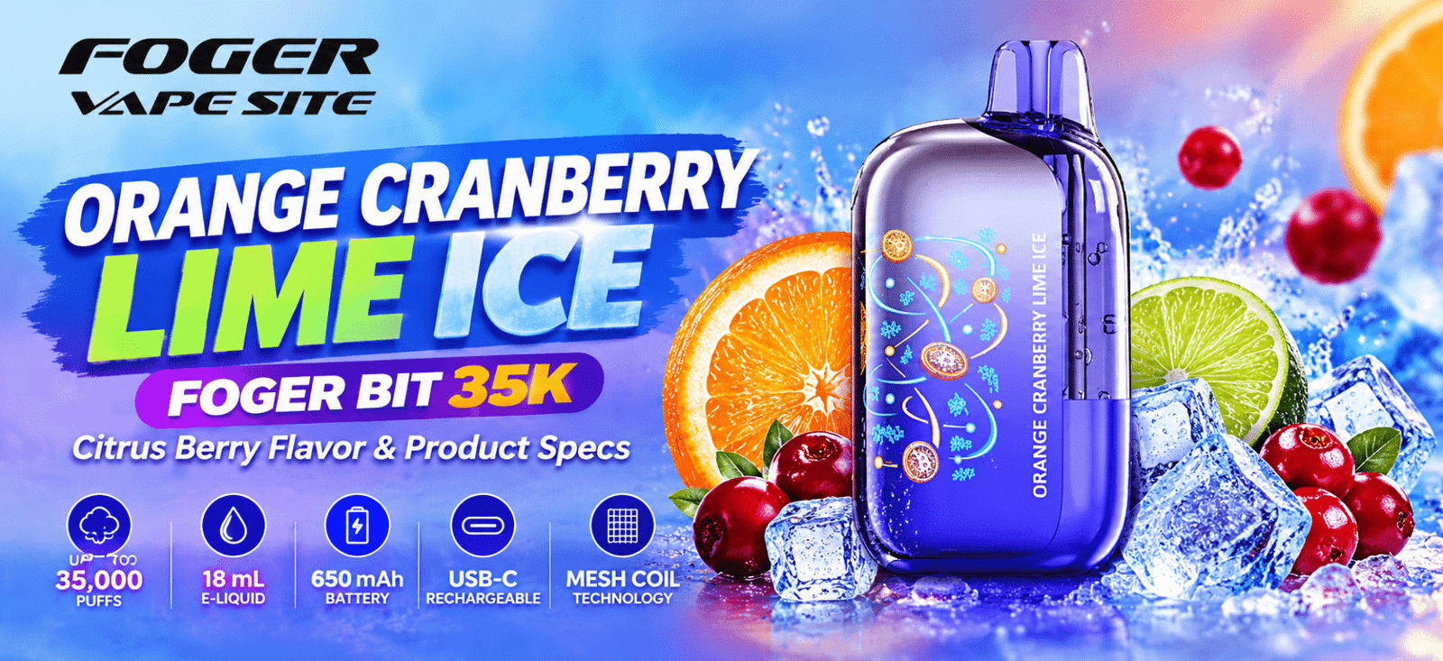 Orange Cranberry Lime Ice Foger Bit 35K vape device featuring citrus berry flavor and product specifications